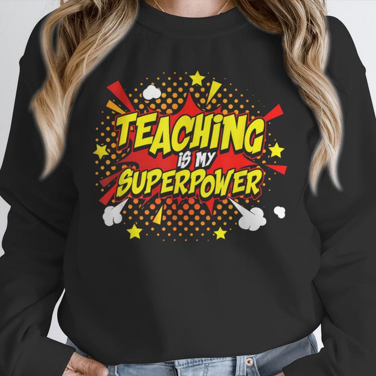 Teaching Is My Superpower Retro Comic Teacher Unisex Sweatshirt, novelty gifts, funny gifts Teaching Is My Superpower Retro Comic Teacher Unisex Sweatshirt, novelty gifts, funny gifts