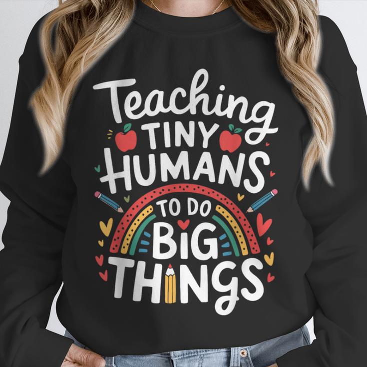 Teaching Tiny Humans Big Things I Teacher Unisex Sweatshirt, novelty gifts, funny gifts Teaching Tiny Humans Big Things I Teacher Unisex Sweatshirt, novelty gifts, funny gifts