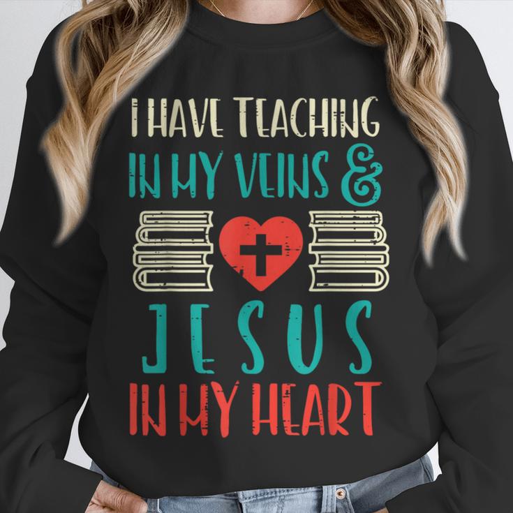 Teaching In My Veins Jesus In My Heart God Christian Teacher Unisex Sweatshirt, novelty gifts, funny gifts