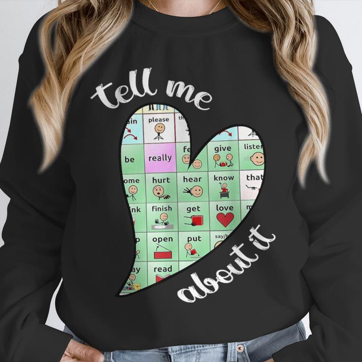 Tell Me About It Speech Pathology Aac Sped Teacher Unisex Sweatshirt, novelty gifts, funny gifts Tell Me About It Speech Pathology Aac Sped Teacher Unisex Sweatshirt, novelty gifts, funny gifts