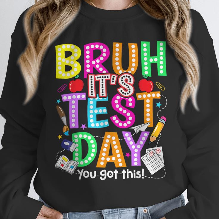 Testing Day Bruh It’s Test Day You Got This Teacher Student Unisex Sweatshirt, novelty gifts, funny gifts