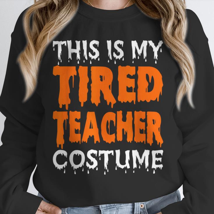 This Is My Tired Teacher Costume Quick Easy Lazy Halloween For Men Women Unisex Sweatshirt, novelty gifts, funny gifts This Is My Tired Teacher Costume Quick Easy Lazy Halloween For Men Women Unisex Sweatshirt, novelty gifts, funny gifts