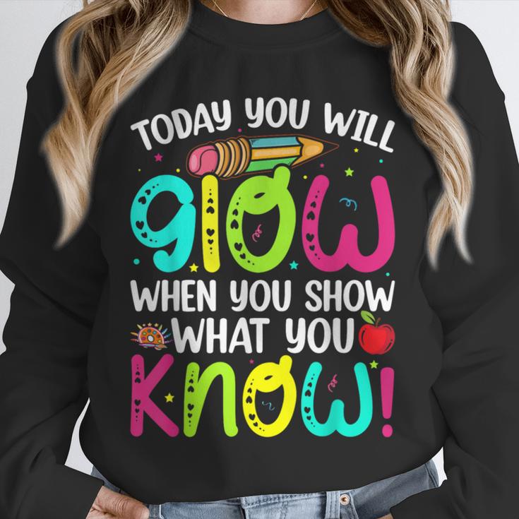 Today You Will Glow When You Show What You Know Teachers Day Unisex Sweatshirt, novelty gifts, funny gifts Today You Will Glow When You Show What You Know Teachers Day Unisex Sweatshirt, novelty gifts, funny gifts