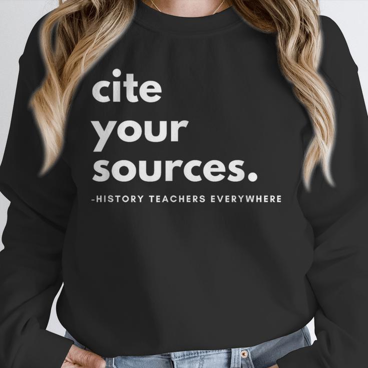 History Teacher Cite Your Sources Unisex Sweatshirt, novelty gifts, funny gifts History Teacher Cite Your Sources Unisex Sweatshirt, novelty gifts, funny gifts
