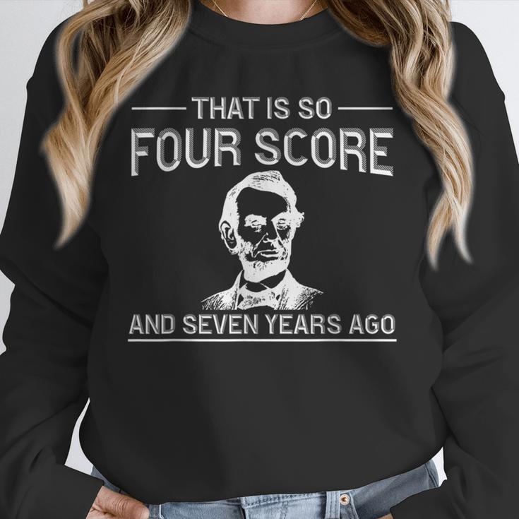 History Teacher Joke Four Score & Seven Years Unisex Sweatshirt, novelty gifts, funny gifts History Teacher Joke Four Score & Seven Years Unisex Sweatshirt, novelty gifts, funny gifts