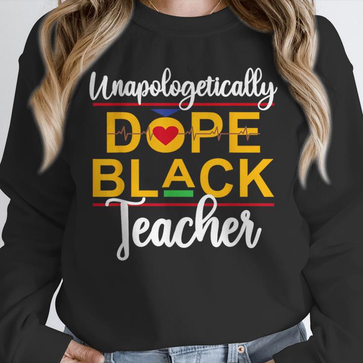 Unapologetic Dope Teacher African American Melanin Unisex Sweatshirt, novelty gifts, funny gifts Unapologetic Dope Teacher African American Melanin Unisex Sweatshirt, novelty gifts, funny gifts