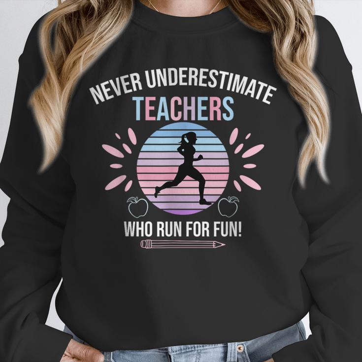 Never Underestimate Teachers Who Runs For Fun Unisex Sweatshirt, novelty gifts, funny gifts Never Underestimate Teachers Who Runs For Fun Unisex Sweatshirt, novelty gifts, funny gifts