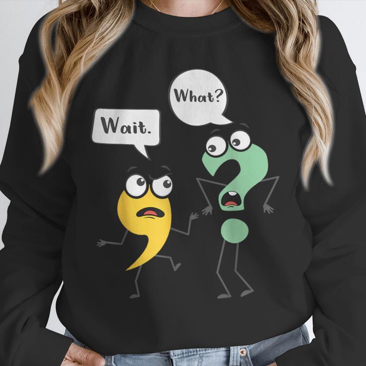 Wait What English Teacher Grammar Police Grammarian Unisex Sweatshirt, novelty gifts, funny gifts Wait What English Teacher Grammar Police Grammarian Unisex Sweatshirt, novelty gifts, funny gifts