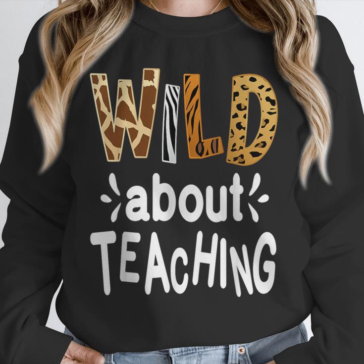 Wild About Teaching Teacher Student First Day Of School Unisex Sweatshirt, novelty gifts, funny gifts