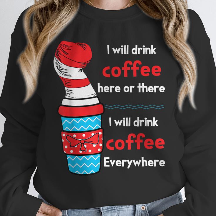 I Will Drink Coffee Here Or There Teacher Teaching Unisex Sweatshirt, novelty gifts, funny gifts I Will Drink Coffee Here Or There Teacher Teaching Unisex Sweatshirt, novelty gifts, funny gifts
