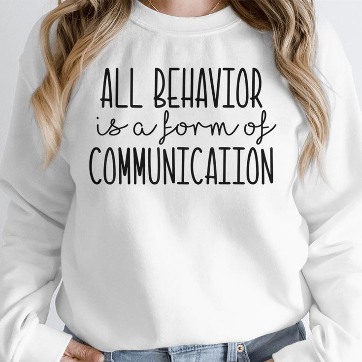 All Behavior Is A Form Of Communication SPED Teacher Autism Men Women Unisex Sweatshirt, novelty gifts, funny gifts All Behavior Is A Form Of Communication SPED Teacher Autism Men Women Unisex Sweatshirt, novelty gifts, funny gifts