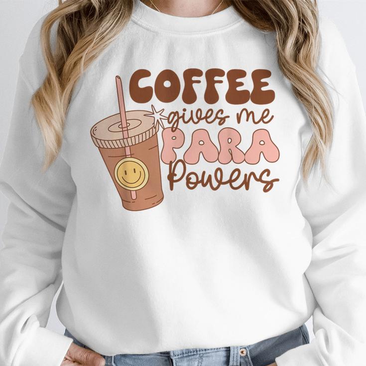 Coffee Gives Me Para Powers Parapro Teacher Squad Unisex Sweatshirt, novelty gifts, funny gifts Coffee Gives Me Para Powers Parapro Teacher Squad Unisex Sweatshirt, novelty gifts, funny gifts