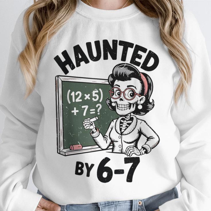 Haunted 67 Skeleton Math Teacher Halloween Costume Math Pun Unisex Sweatshirt, novelty gifts, funny gifts Haunted 67 Skeleton Math Teacher Halloween Costume Math Pun Unisex Sweatshirt, novelty gifts, funny gifts