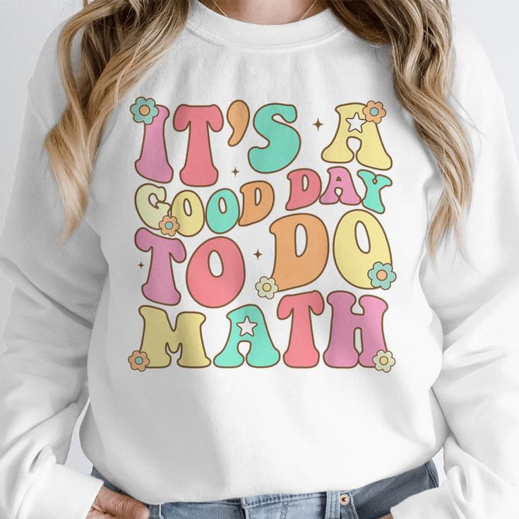 It's A Good Day To Do Math Teachers Women Kids Math Unisex Sweatshirt, novelty gifts, funny gifts