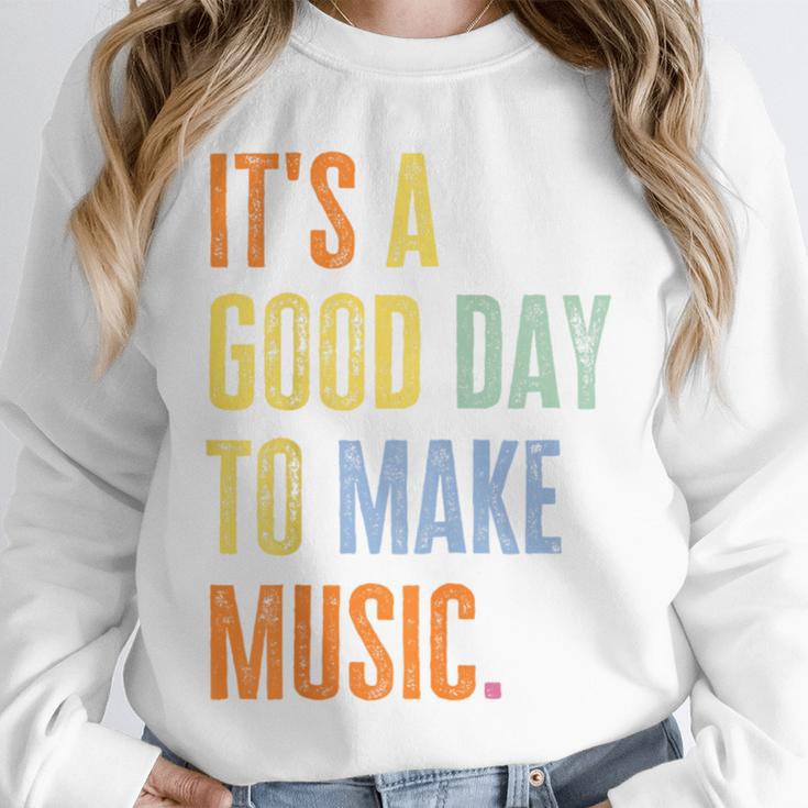 It's A Good Day To Make Music Music Lover Teacher Unisex Sweatshirt, novelty gifts, funny gifts It's A Good Day To Make Music Music Lover Teacher Unisex Sweatshirt, novelty gifts, funny gifts