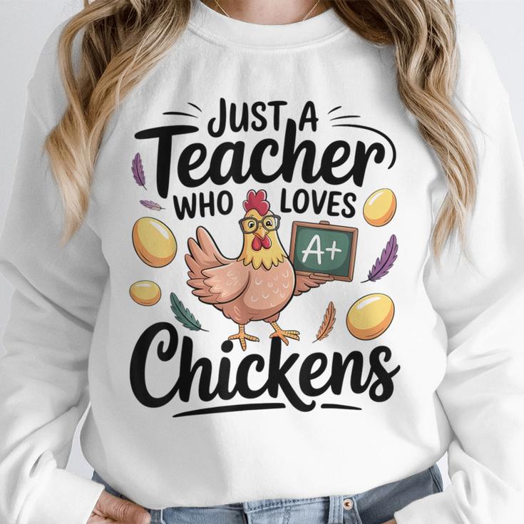 Just a Teacher Who Loves Chickens Chicken Farm Animal Lover Unisex Sweatshirt, novelty gifts, funny gifts