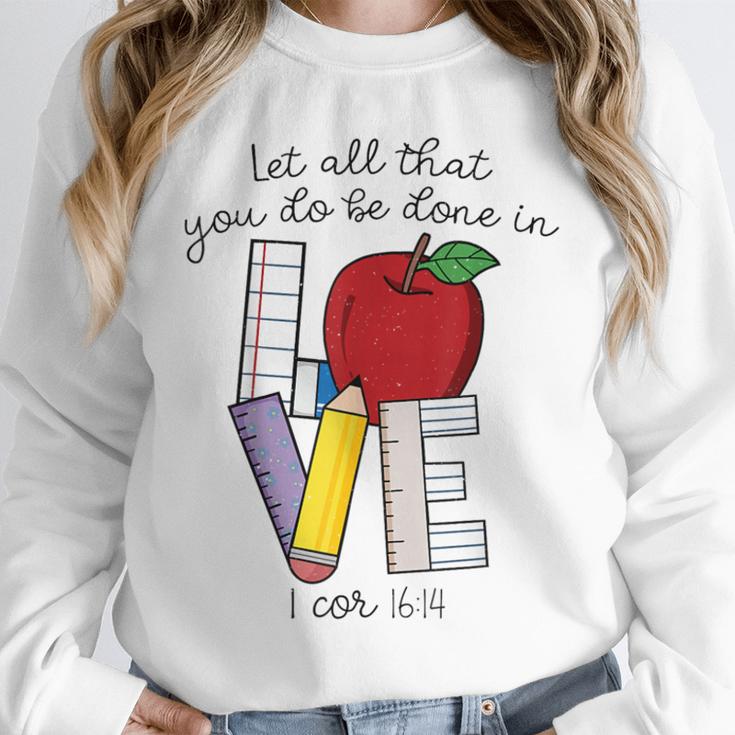 Let All That You Do Be Done In Love Christian Teacher Unisex Sweatshirt, novelty gifts, funny gifts Let All That You Do Be Done In Love Christian Teacher Unisex Sweatshirt, novelty gifts, funny gifts