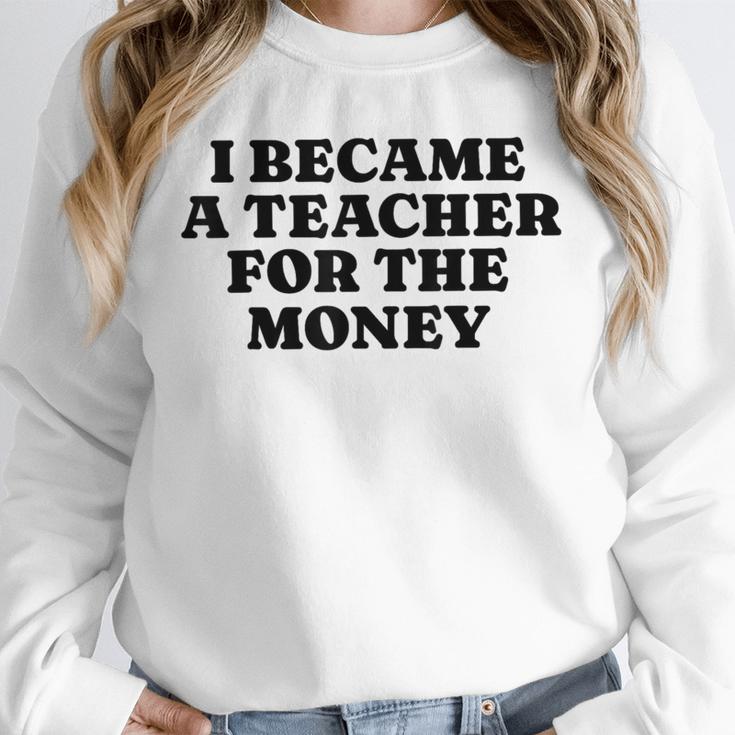 Lie Teacher Saying Humor School Class Women's Unisex Sweatshirt, novelty gifts, funny gifts