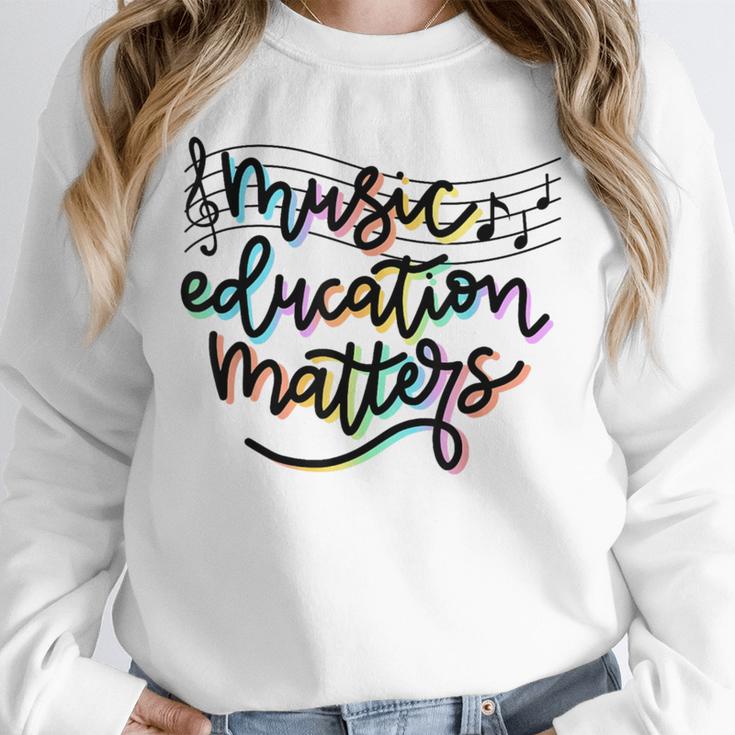 Music Education Matters Music Teacher Appreciation Women Unisex Sweatshirt, novelty gifts, funny gifts Music Education Matters Music Teacher Appreciation Women Unisex Sweatshirt, novelty gifts, funny gifts