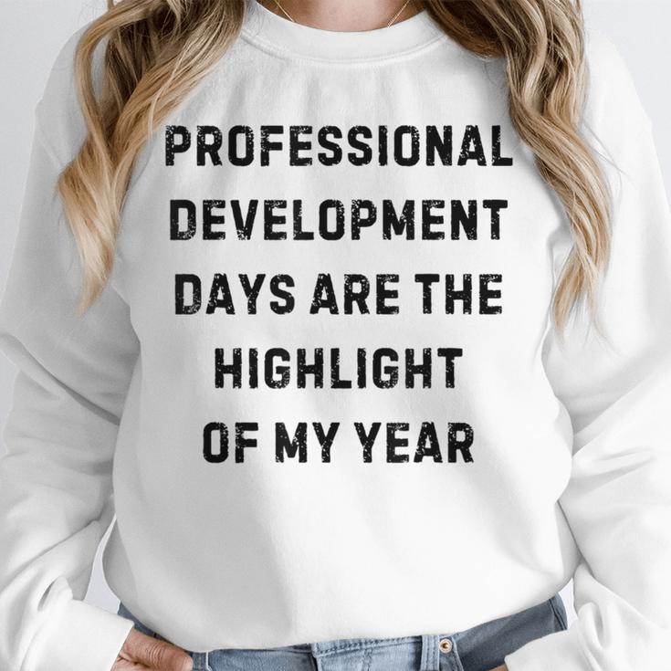 Professional Development Days Teacher Lie Party Unisex Sweatshirt, novelty gifts, funny gifts Professional Development Days Teacher Lie Party Unisex Sweatshirt, novelty gifts, funny gifts