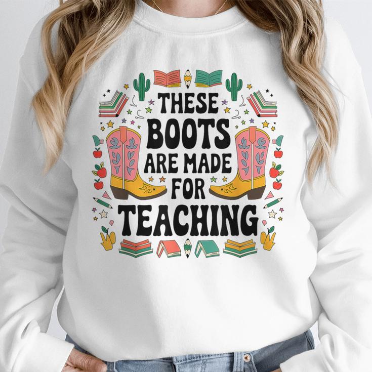 These Boots Are Made Teaching Western Cowboy Teacher Unisex Sweatshirt, novelty gifts, funny gifts