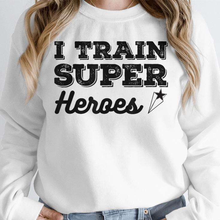 I Train Superheroes For Teacher Coach Men Women Unisex Sweatshirt, novelty gifts, funny gifts