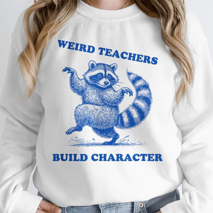 Weird Teachers Build Character Shirt Raccoon Dancing Unisex Sweatshirt, novelty gifts, funny gifts Weird Teachers Build Character Shirt Raccoon Dancing Unisex Sweatshirt, novelty gifts, funny gifts
