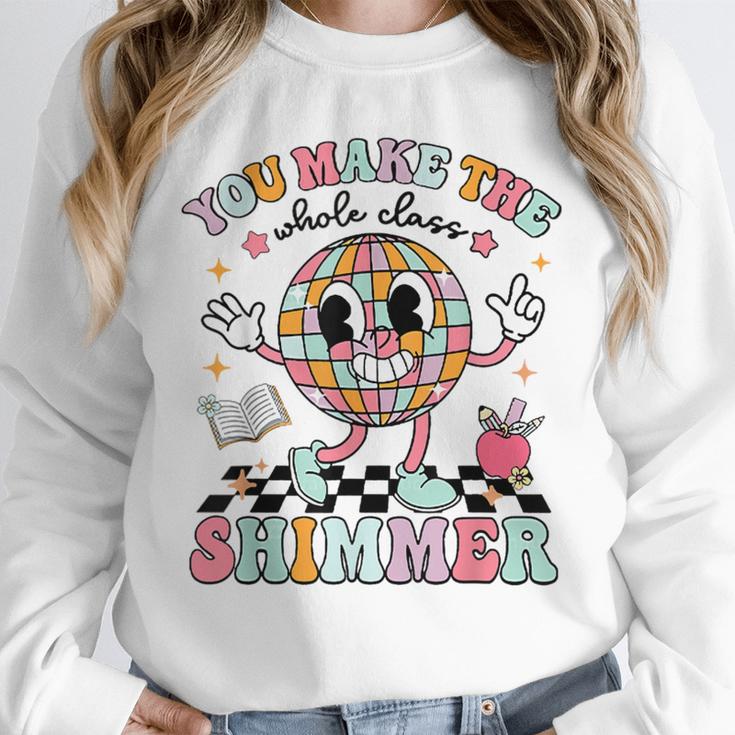 You Make The Whole Class Shimmer Teacher Era Back To School Unisex Sweatshirt, novelty gifts, funny gifts