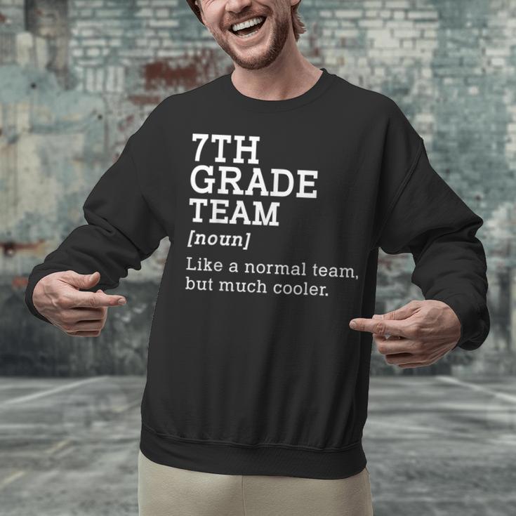 7th Grade Team Back To School Teacher Seventh Grade Team Unisex Sweatshirt, gift for family, gift for coworker