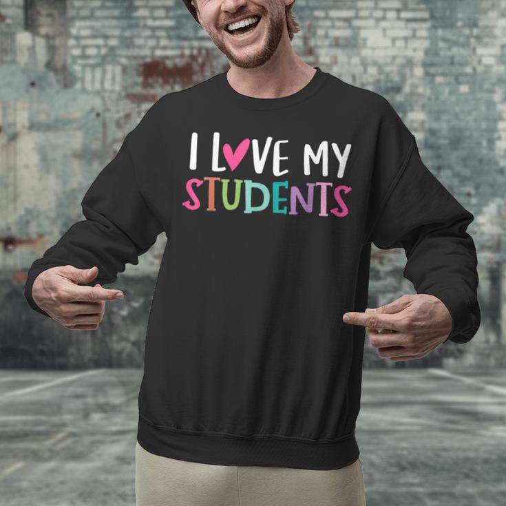 Back To School I Love My Students Teachers Women Boys Girls Unisex Sweatshirt, gift for family, gift for coworker Back To School I Love My Students Teachers Women Boys Girls Unisex Sweatshirt, gift for family, gift for coworker