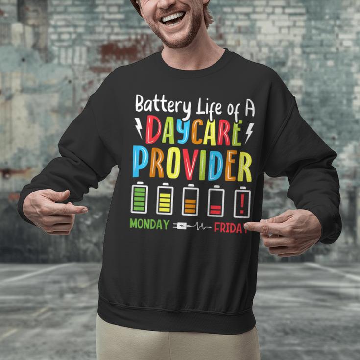Battery Life Of Daycare Provider Childcare Teacher Unisex Sweatshirt, gift for family, gift for coworker
