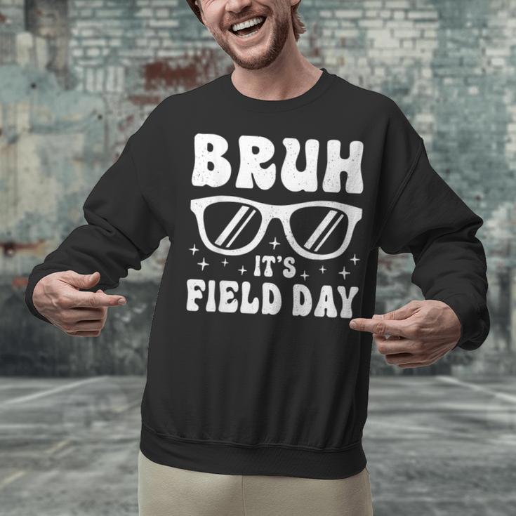 Bruh It's Field Day Teacher Boys Girls Kids Happy Field Day Unisex Sweatshirt, gift for family, gift for coworker