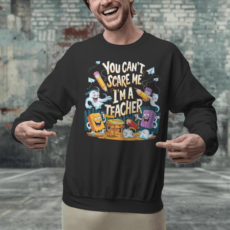 You Can't Scare Me I'm A Teacher Cool Math Teacher Halloween Unisex Sweatshirt, gift for family, gift for coworker You Can't Scare Me I'm A Teacher Cool Math Teacher Halloween Unisex Sweatshirt, gift for family, gift for coworker