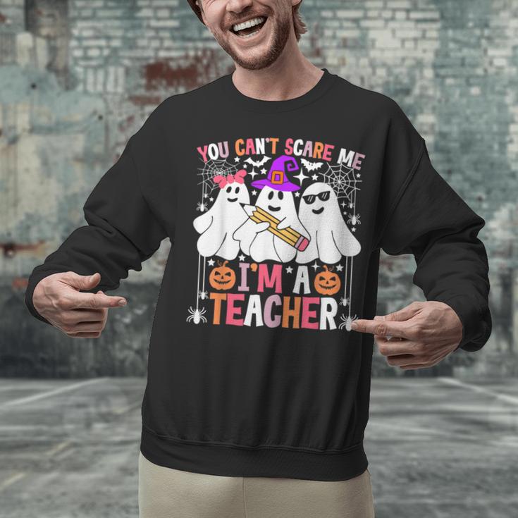 You Can't Scare Me I'm A Teacher Halloween Unisex Sweatshirt, gift for family, gift for coworker You Can't Scare Me I'm A Teacher Halloween Unisex Sweatshirt, gift for family, gift for coworker