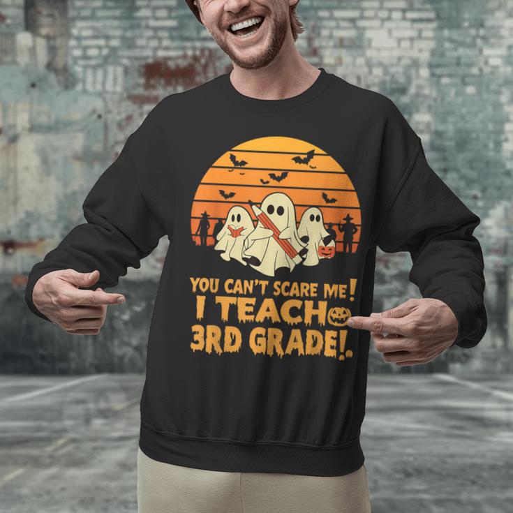 You Can't Scare Me I Teach 3rd Grade Teacher Halloween Men Women Kids Unisex Sweatshirt, gift for family, gift for coworker