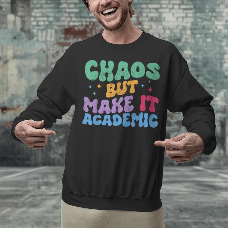 Chaos But Make It Academic Teacher Back To School Unisex Sweatshirt, gift for family, gift for coworker Chaos But Make It Academic Teacher Back To School Unisex Sweatshirt, gift for family, gift for coworker