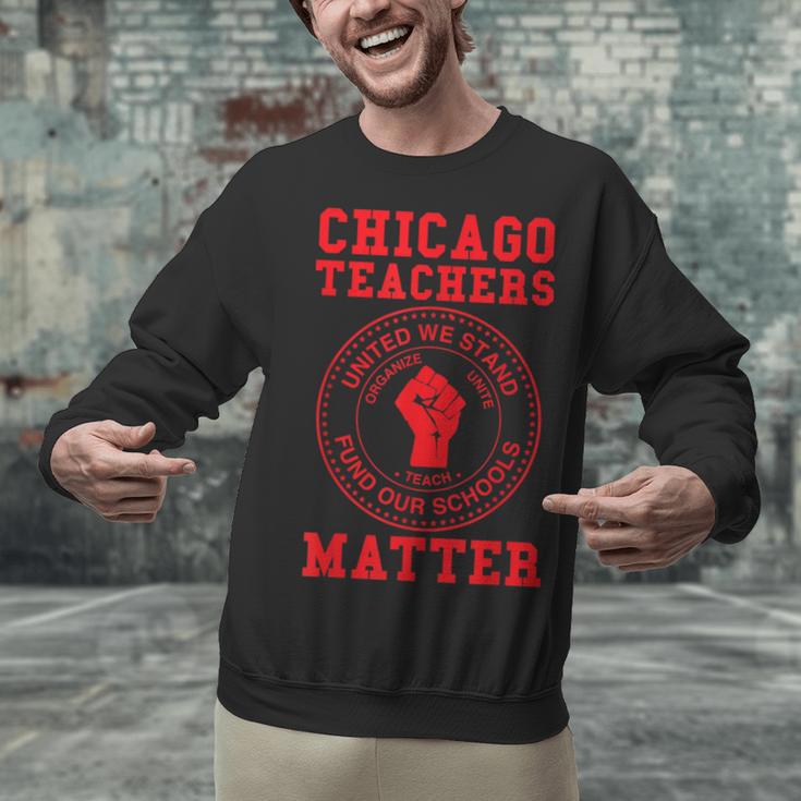 Chicago Teachers Matter Support Union Education Red For Ed Unisex Sweatshirt, gift for family, gift for coworker
