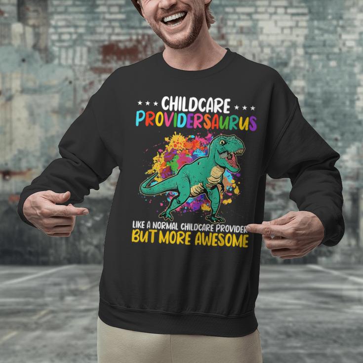 Childcare Providersaurus Daycare Teachers Unisex Sweatshirt, gift for family, gift for coworker Childcare Providersaurus Daycare Teachers Unisex Sweatshirt, gift for family, gift for coworker