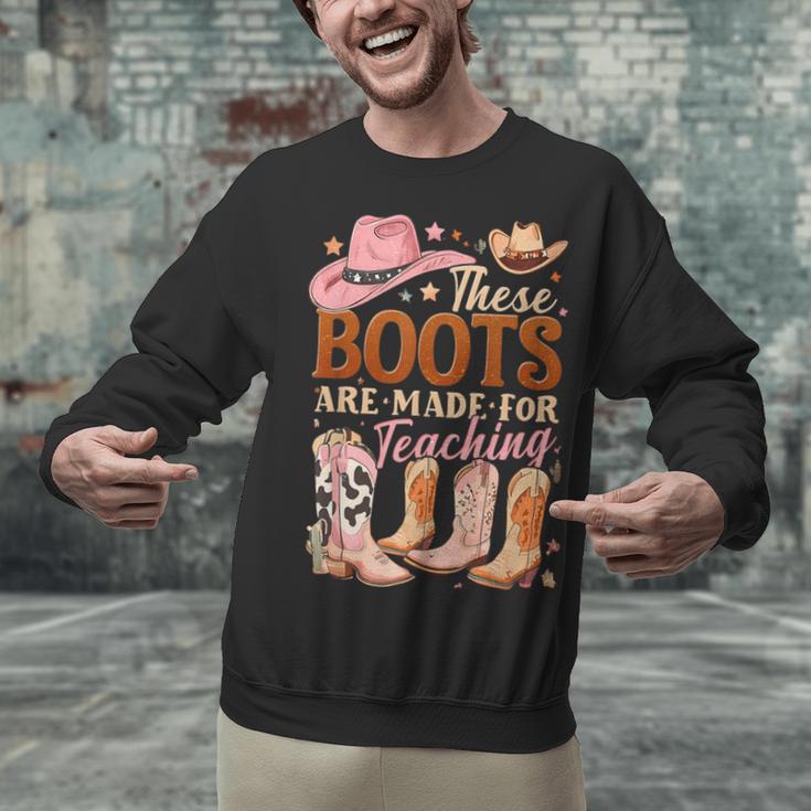 Cowboy Teacher These Boots Are Made-For Teaching School Unisex Sweatshirt, gift for family, gift for coworker Cowboy Teacher These Boots Are Made-For Teaching School Unisex Sweatshirt, gift for family, gift for coworker
