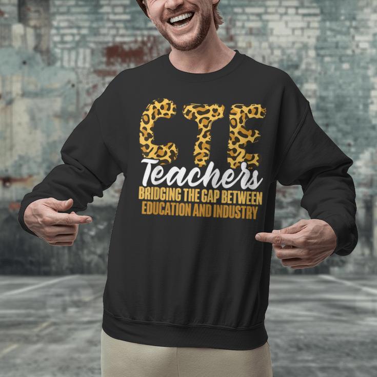 CTE Teacher Middle School High School Teach Career Men Women Unisex Sweatshirt, gift for family, gift for coworker