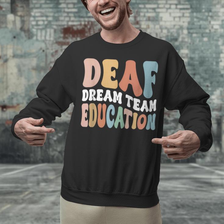 Deaf Dream Team Education Deaf Education Teacher Unisex Sweatshirt, gift for family, gift for coworker Deaf Dream Team Education Deaf Education Teacher Unisex Sweatshirt, gift for family, gift for coworker