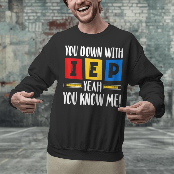 You Down With IEP Yeah You Know Me SPED Teacher Unisex Sweatshirt, gift for family, gift for coworker You Down With IEP Yeah You Know Me SPED Teacher Unisex Sweatshirt, gift for family, gift for coworker