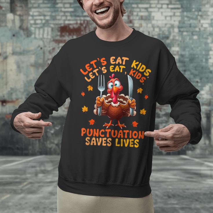 Eat Kids Punctuation Saves Lives Thanksgiving Turkey Teacher Unisex Sweatshirt, gift for family, gift for coworker Eat Kids Punctuation Saves Lives Thanksgiving Turkey Teacher Unisex Sweatshirt, gift for family, gift for coworker