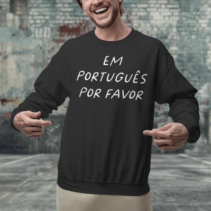 Em Português Por Favor Portuguese Teacher Brazil Unisex Sweatshirt, gift for family, gift for coworker Em Português Por Favor Portuguese Teacher Brazil Unisex Sweatshirt, gift for family, gift for coworker