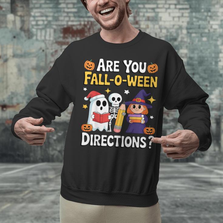 Are You Fall O Ween Directions Halloween Teacher Ghost Unisex Sweatshirt, gift for family, gift for coworker Are You Fall O Ween Directions Halloween Teacher Ghost Unisex Sweatshirt, gift for family, gift for coworker