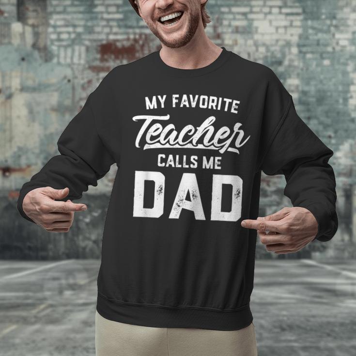My Favorite Teacher Calls Me Dad Shirt Father's Day For Men Kids Unisex Sweatshirt, gift for family, gift for coworker My Favorite Teacher Calls Me Dad Shirt Father's Day For Men Kids Unisex Sweatshirt, gift for family, gift for coworker