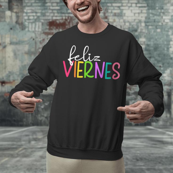 Feliz Viernes Happy Friday Spanish Teacher Friday Spanish Sp Unisex Sweatshirt, gift for family, gift for coworker Feliz Viernes Happy Friday Spanish Teacher Friday Spanish Sp Unisex Sweatshirt, gift for family, gift for coworker