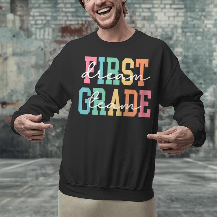 First Grade Dream Team Back To School 1st Grade Teacher Unisex Sweatshirt, First Grade Teacher Sweatshirts, gift for family, gift for coworker