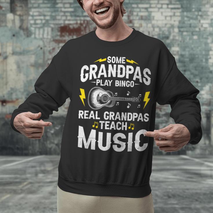 Some Grandpas Play Bingo Real Grandpas Teach Music Teacher Unisex Sweatshirt, gift for family, gift for coworker Some Grandpas Play Bingo Real Grandpas Teach Music Teacher Unisex Sweatshirt, gift for family, gift for coworker