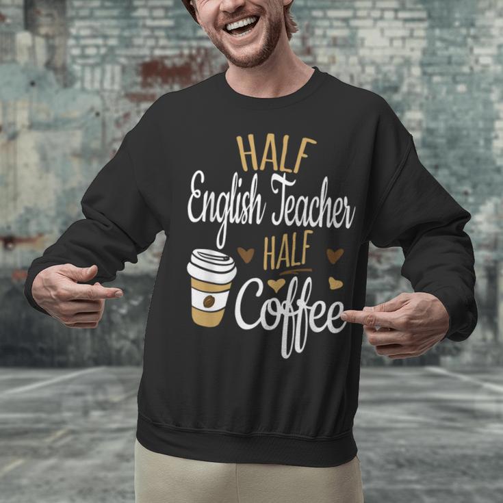Half Coffee Half English Teacher English Teacher Men Women Unisex Sweatshirt, English Teacher Sweatshirts, gift for family, gift for coworker Half Coffee Half English Teacher English Teacher Men Women Unisex Sweatshirt, English Teacher Sweatshirts, gift for family, gift for coworker